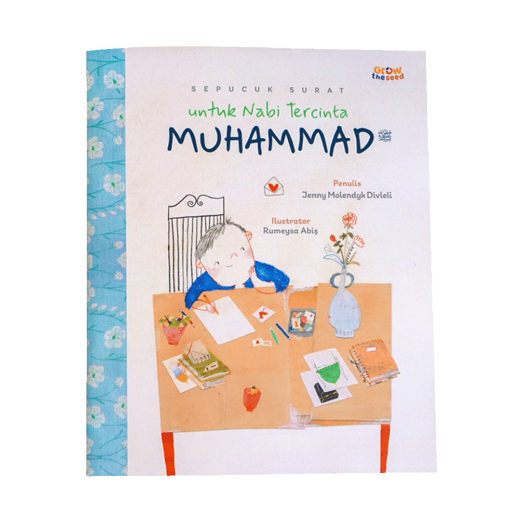 Sepucuk Surat untuk Nabi Tercinta Muhammad S.A.W. 2