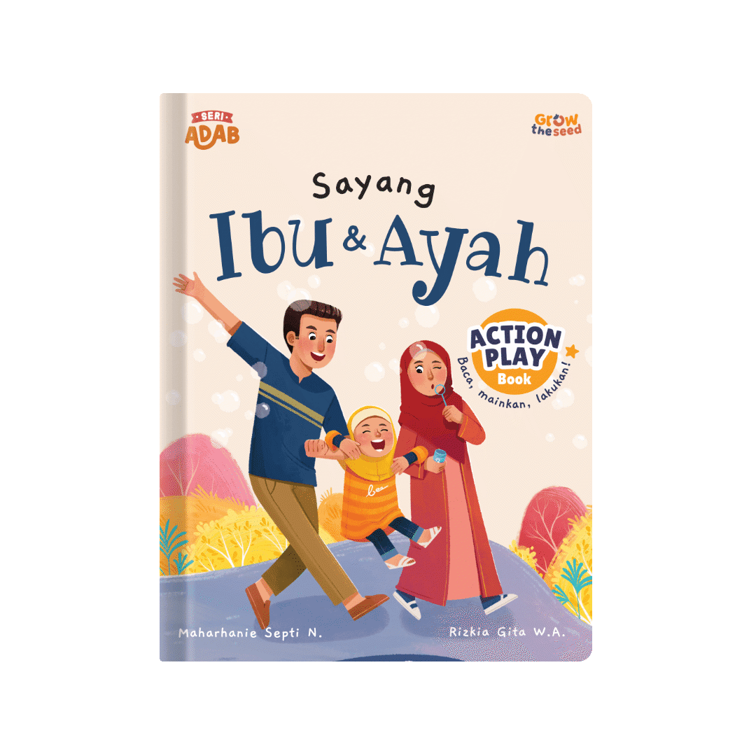 Seri Adab - Sayang Ibu dan Ayah